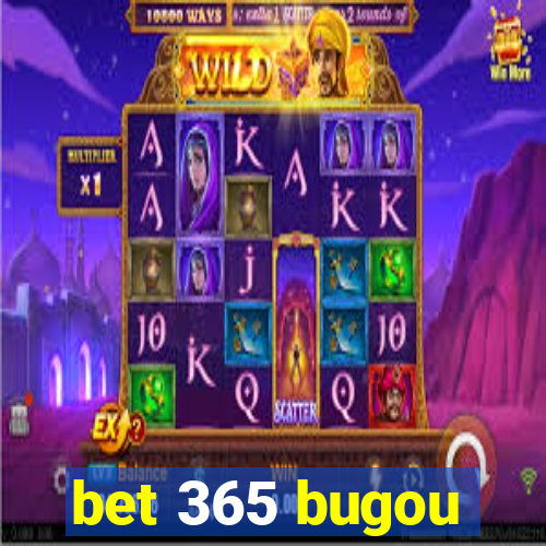 bet 365 bugou